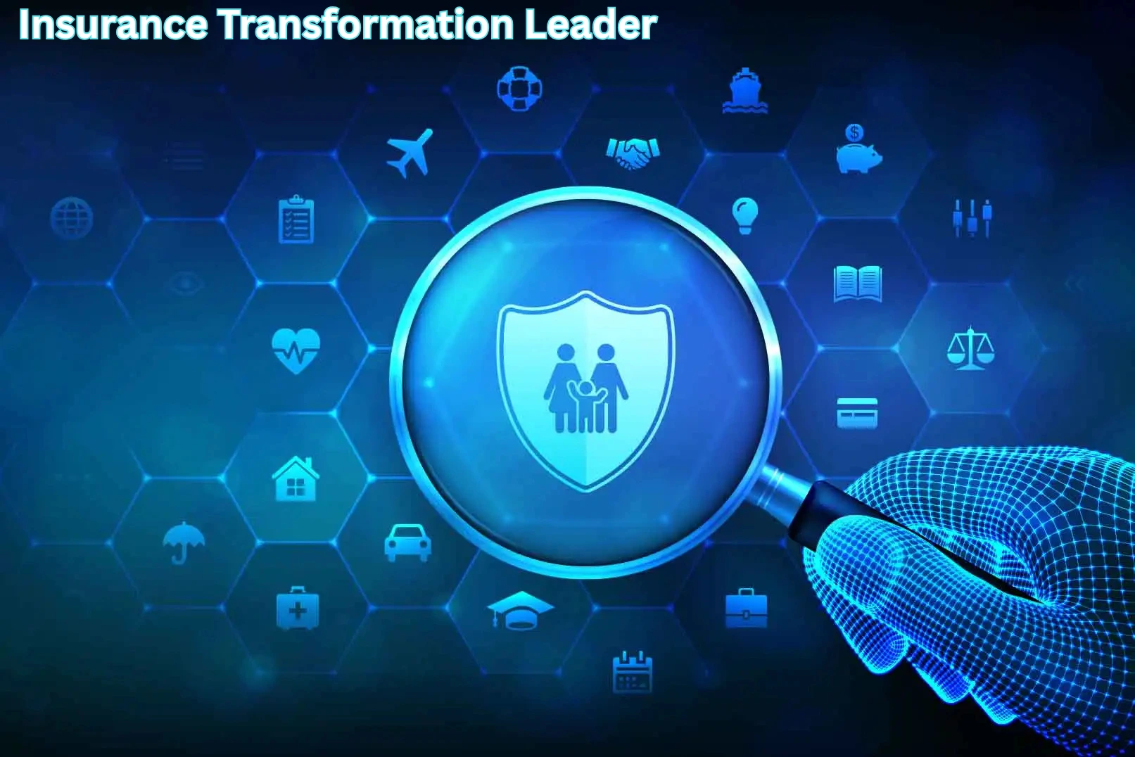 "Insurance Transformation Leader using digital tools to modernize protection systems in the digital age"