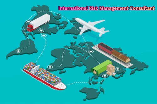 international risk management consultant, global risk management strategy, cross border insurance planning, worldwide coverage solutions, global insurance consultant at work, international protection planning, global business risk assessment
